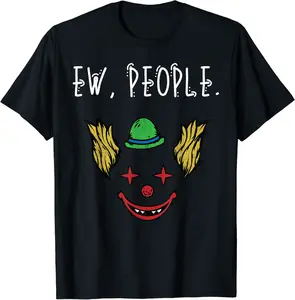 Ew People Scary Clown Face T-Shirt - Latellestcha Shop 40B09CP2YGXT