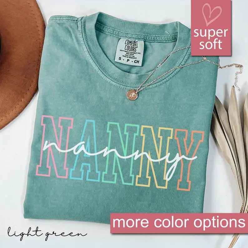 Comfort Colors® Nanny Shirt, Nanny T-Shirt, Nanny Tee, Cute Nanny Shirt, Gift for Nanny, Grandma Gift, Grandmother Shirt, Grandma Mimi Gigi