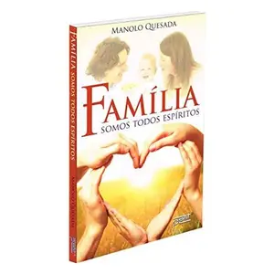 USED-Familia: Somos Todos Espiritos by Manolo Quesada (Paperback)