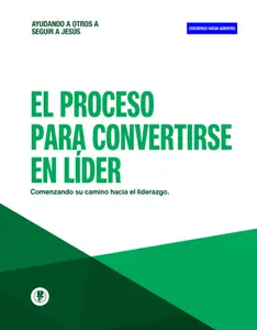 Proceso para Convertirse en Lider - Creciendo Hacia Adentro - Manual