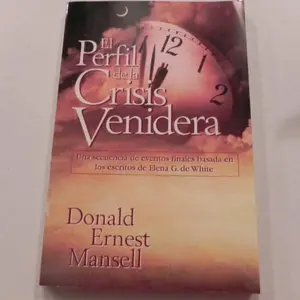 USED-El Perfil De La Crisis Venidera By Donald Ernest Mansell by Donald Ernest Mansell (Paperback)