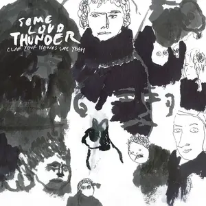Clap Your Hands Say Yeah - Some Loud Thunder (10th Anniversary Edition)  [VINYL RECORD - LP] Anniversary Ed
