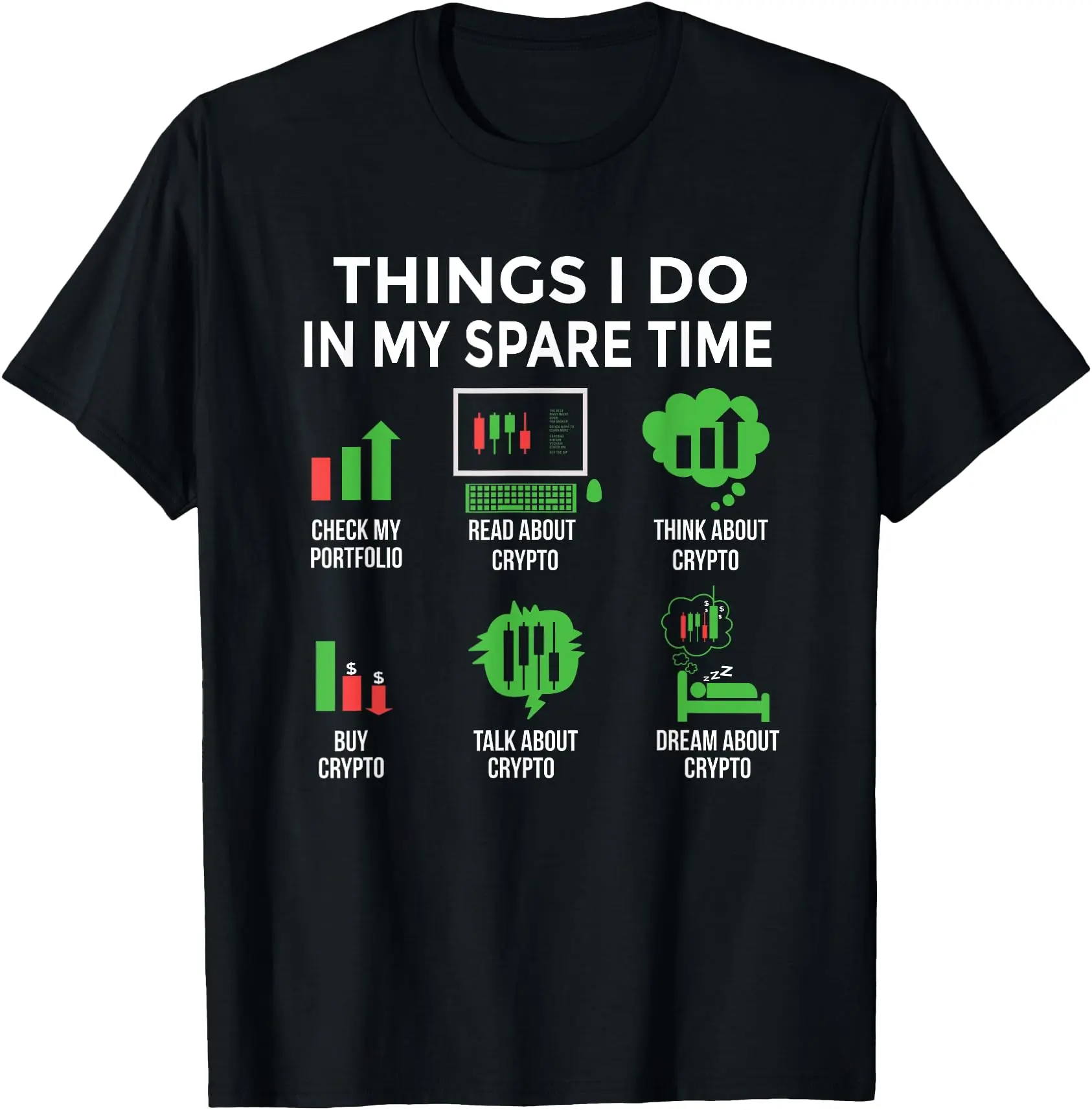 Crypto News Cryptocurrency Coin Things I Do In My Spare Time Unisex T-Shirt Cotton Menswear Man Classic