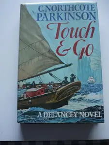 USED-Touch and Go by C. Northcote Parkinson (Hardcover)