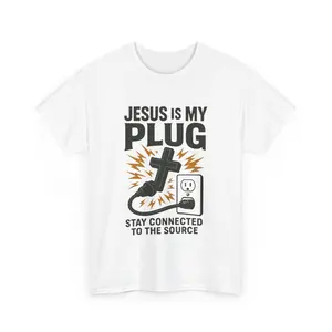 Jesus is My Plug T-Shirt