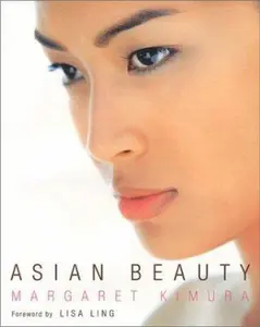 USED-Asian Beauty by Margaret Kimura (Hardcover)