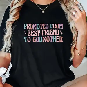 100% Cotton Fashion Tshirt Women'S Promoted from Best Friend to Godmother T-Shirt - Black, Classic Fit
