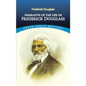 Narrative of the Life of Frederick Douglass -- Frederick Douglass - Paperback