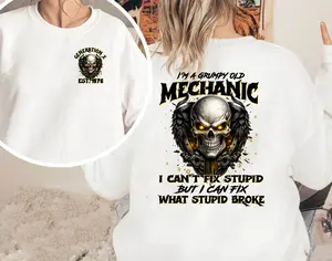 [Generation Studio] Personalized Year 1965-1980  I'm A Grumpy Old Mechanic Generation X Shirt, I Can't Fix Stupid Gen X Shirt, Generation X Shirt, Full Colors, Full Sizes, For Men, For Women