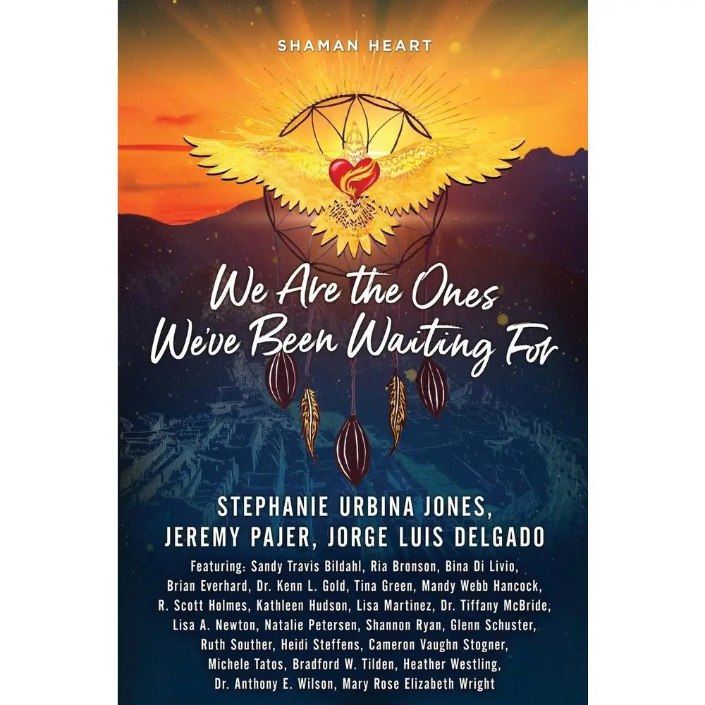USED-Shaman Heart: We Are the Ones We've Been Waiting For, Volume 3 by Jones, Stephanie Urbina (Paperback)