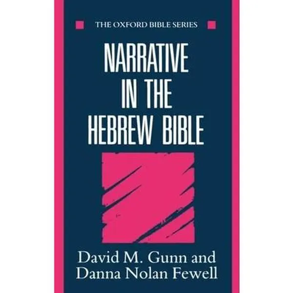 USED-Narrative in the Hebrew Bible by Gunn, David M. (Paperback)