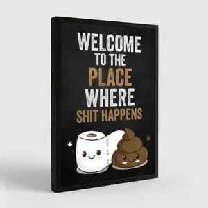 A Humorous Frameless Bathroom Canvas Art Print Welcome to Where Things Happen Poster for Home Bedroom Kitchen Living Room And Bathroom Decor