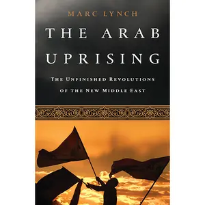 The Arab Uprising