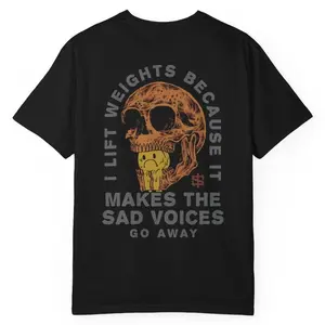 Weightlifting Skull T-Shirt — "I Lift Weights Because It Makes The Sad Voices Go Away" graphic tee