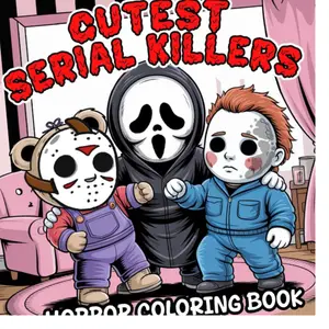 Cutest Serial Killers: Horror Coloring Book for Adults | A Darkly Adorable Featuring Cute Yet Creepy Killers in Cozy Scenes – Perfect for Fans of Horror, Humor, and Kawaii Chaos Paperback