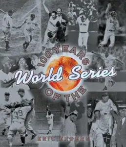 USED-100 Years of the World Series by Eric Enders (Hardcover)