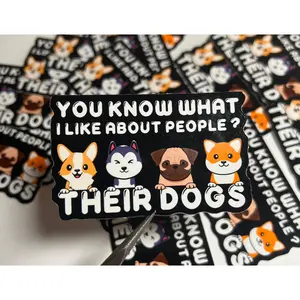 I Like People's Dogs Vinyl Sticker
