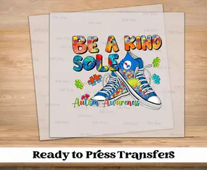 Be A Kind Sole Autism DTF Transfer | Ready to Press Tshirt Transfers