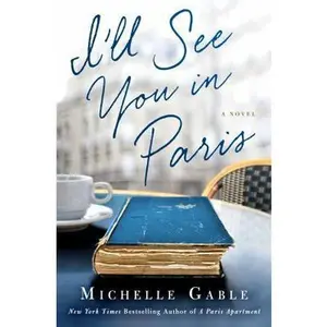 USED-I'll See You in Paris by Gable, Michelle (Hardcover)