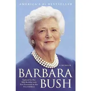 BARBARA BUSH: A MEMOIR [Tradepaper]