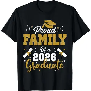 All Cotton 2026 Graduation Family T-Shirt - Proud Family of a 2026 Graduate with Golden Lettering & Diploma Design