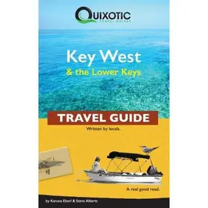 USED-Key West & the Lower Keys Travel Guide by Eberl, Karuna (Paperback)