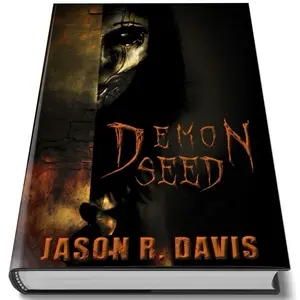 Demon Seed Signed Horror fiction book by Jason R. Davis - Hardcover books 2025 shopping Thrilling Thriller