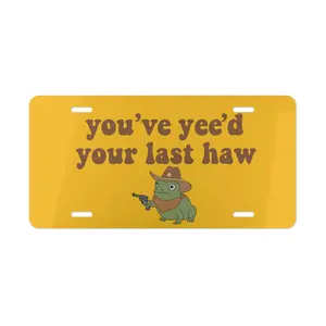 You've Yee'd Your Last Haw Vanity Plate | Funny Frog Sheriff License Plate