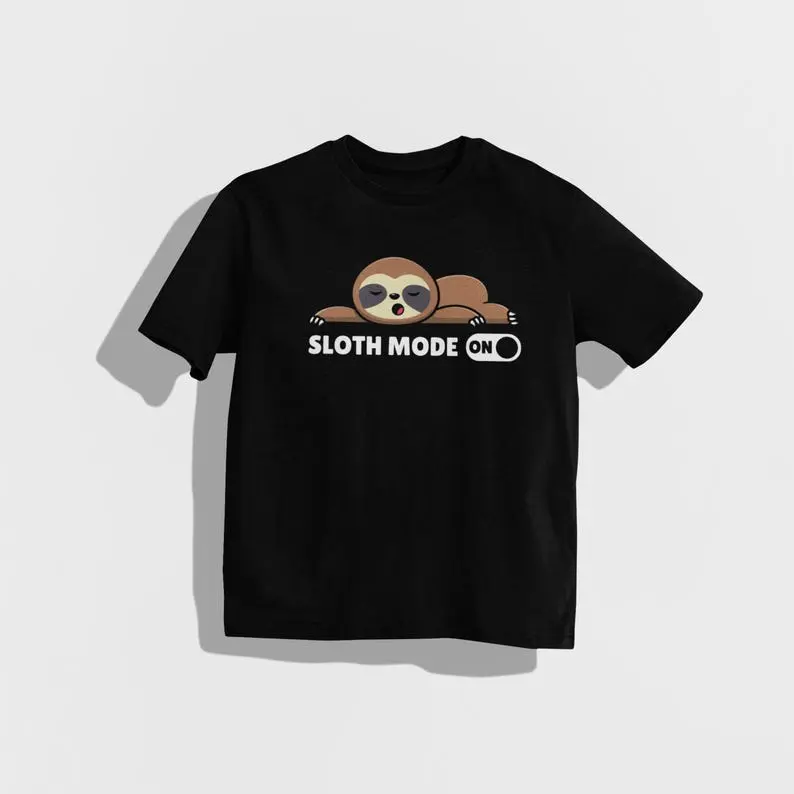Sloth Mode Shirt, Sloth Mode On T shirt, Lazy Shirt, Funny Animal Shirt, Sloth Holiday Pajamas, Gift for Teenage, Funny Gifts For Women