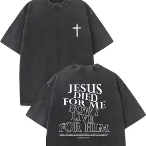 Oversize Acid Wash Christian Shirt 1Jesus Died For Me Print T-Shirt, High Quality Wax Print Cotton Retro Fashion Brand Tee, Thick Fabric Summer T-Shirt, Ideal Holiday Gift