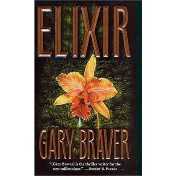 USED-Elixir by Braver, Gary (Mass Market Paperback)