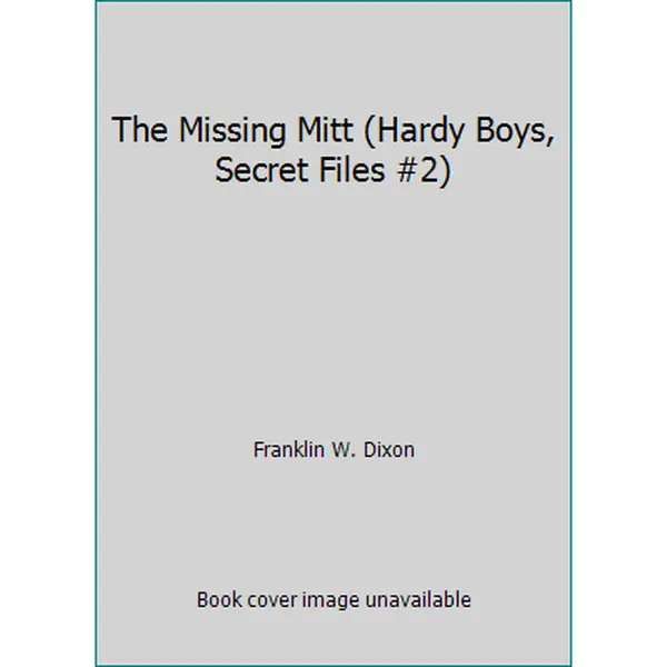 USED Book - The Missing Mitt (Hardy Boys, Secret Files #2) by Franklin W. Dixon (Paperback) - english