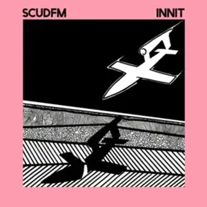 Scud Fm - Innit - Clear Vinyl  [VINYL RECORD - LP] Clear Vinyl, UK - Import