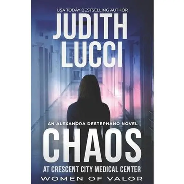 USED-Chaos at Crescent City Medical Center by Lucci, Judith (Paperback)