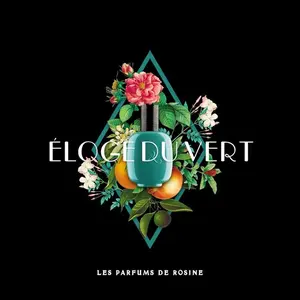 ELOGE DU VERT EDP 100 ML Les Parfums De Rosine