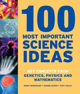 USED-100 Most Important Science Ideas: Key Concepts from Genetics, Physics and Mathematics by Mark Henderson (Hardcover)