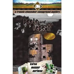 USED-Peete and Repeat by Nortman, Karen Musser (Paperback)