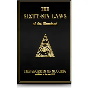 The 66 Laws of the Illuminati: Secrets of Success