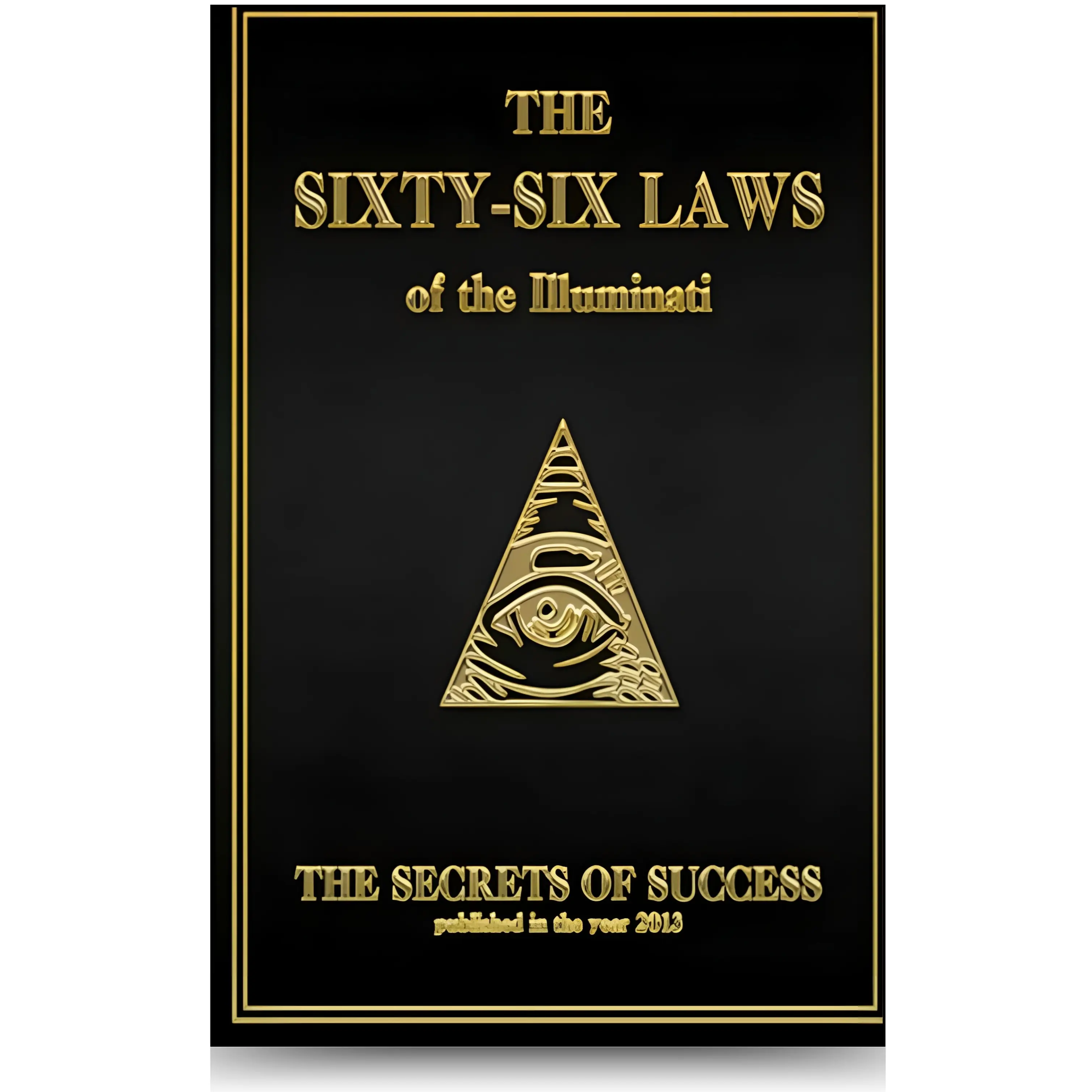 The 66 Laws of the Illuminati - Business & Management Book, Character-Building Wisdom Guide with Rituals Insight & Success Blueprint