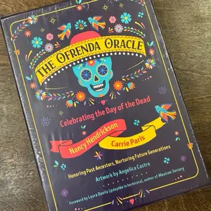 The Ofrenda Oracle Card Deck by Nancy Hendrickson & Carrie Paris Celebrating the Day of the Dead Honoring Past Ancestors Nurturing Future Generations