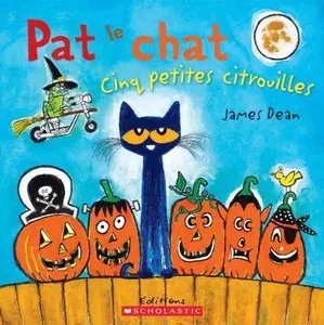 USED-Pat Le Chat: Cinq Petites Citrouilles by Dean, James (Paperback)