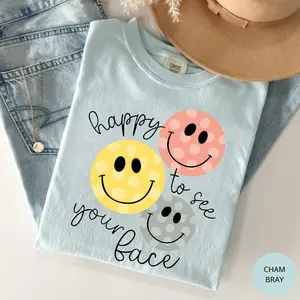 Comfort Colors Happy to See Your Face Teacher T-Shirt, Cute Classroom Graphic Tee, Back to School Outfit, Teacher Appreciation Gift for New Educators