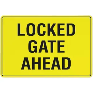 Locked Gate Ahead Sign Safe Sign, Signs Outdoor, 12 X 8 In, Sign For Home, Business, Driveway Alert