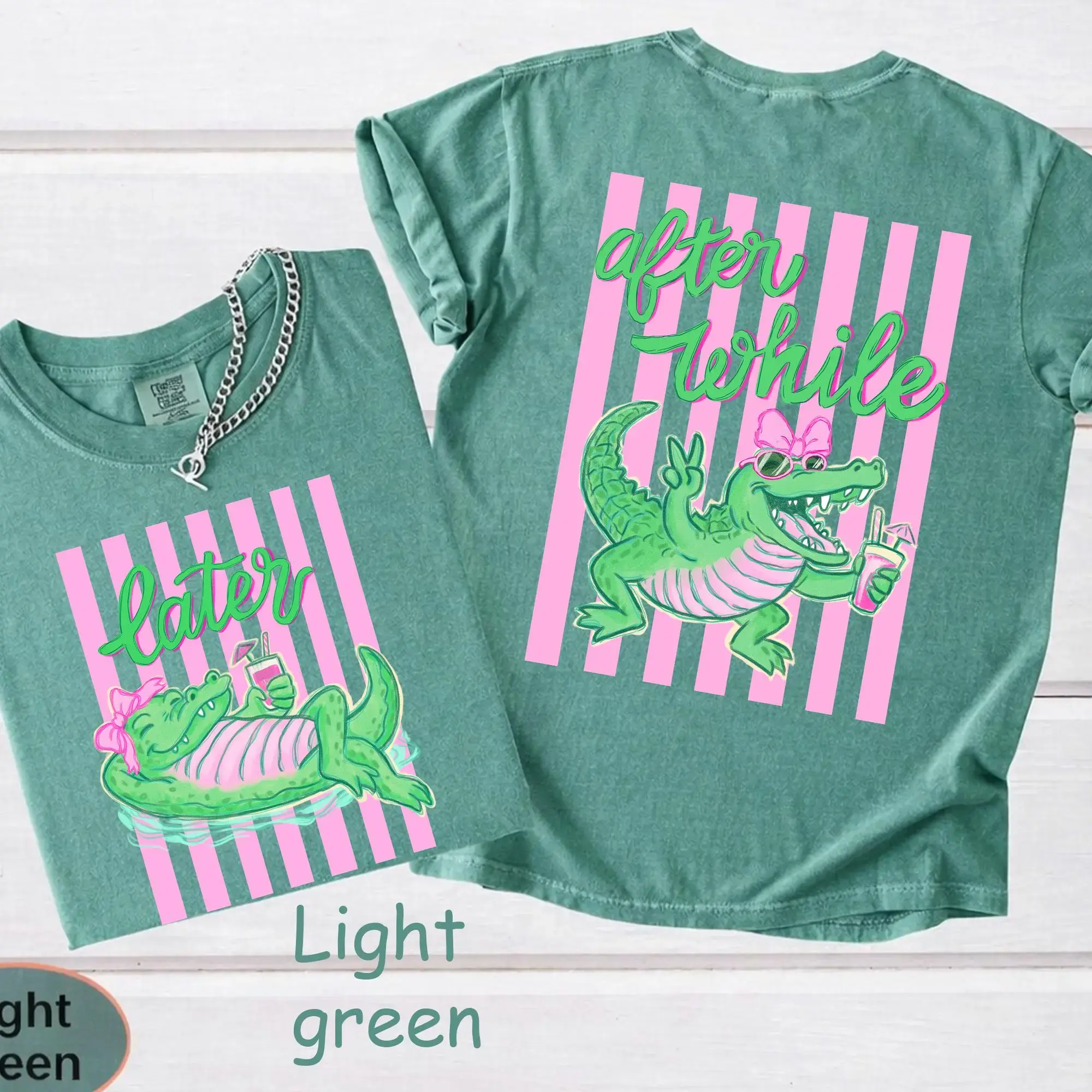 Later After While Gator Shirt Comfort Colors Tee, Funny Alligator Printed Two Sided Shirt, Front Back Tee, Summer Shirt, Funny Gen Z Shirt,
