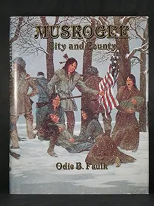 USED-Muskogee: City and County by Odie B Faulk (Hardcover)