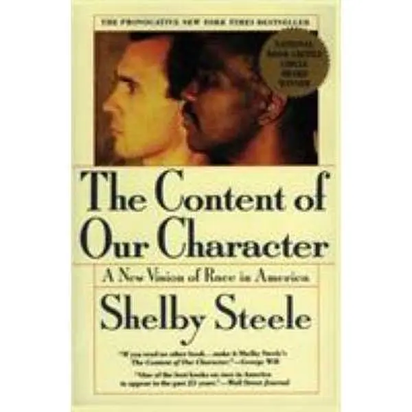 USED Book - The Content of Our Character: A New Vision of Race in America by Steele, Shelby (Paperback) - english