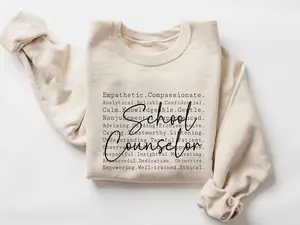 Empathetic School Counselor Sweatshirt: Teacher Appreciation Gift, Teaching Shirt