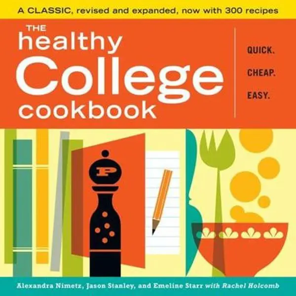 Used The Healthy College Cookbook - Paperback by Alexandra Nimetz, English - Quick Meal Prep, Healthy Meal Prep for Vegans, 1.35 lbs, 1.35 Pounds