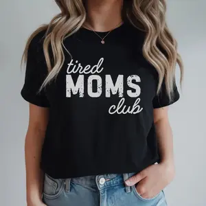 Tired Moms Club T-Shirt, Mom Life Shirt, Mother's Day Shirt, Mom Appreciation Shirt, Funny Mom Shirt Gift, Gift for Mom, Gift for New Mom