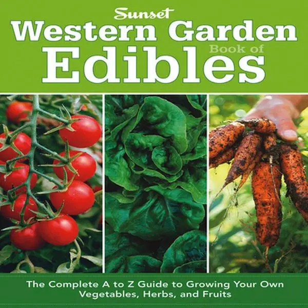 USED Book - Western Garden Book of Edibles: The Complete A to Z Guide to Growing Your Own Vegetables, Herbs, and Fruits by The Editors of Sunset (Paperback) - english
